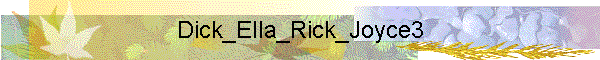 Dick_Ella_Rick_Joyce3